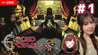 #1【クロノトリガー】日頃の行いめっちゃ大事…【CHRONO TRIGGER ゲーム実況／声優 宝生法子】