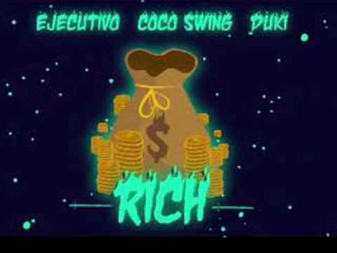 DUKI X EJECUTIVO X COCO SWING - Rich