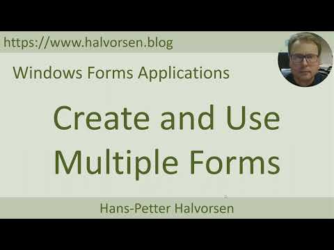 Windows Forms Applications - Create and Use Multiple Forms