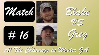 Match #16 with Blake Venable at The Chimneys in Winder GA.