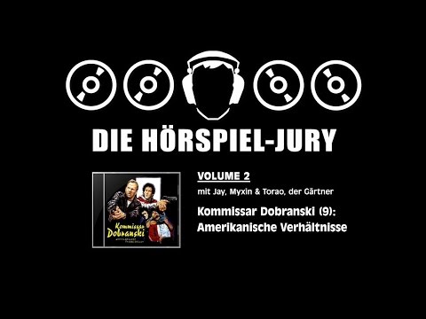 Hörspiel-Jury Vol. 2 - Kommissar Dobranski (9): Amerikanische Verhältnisse