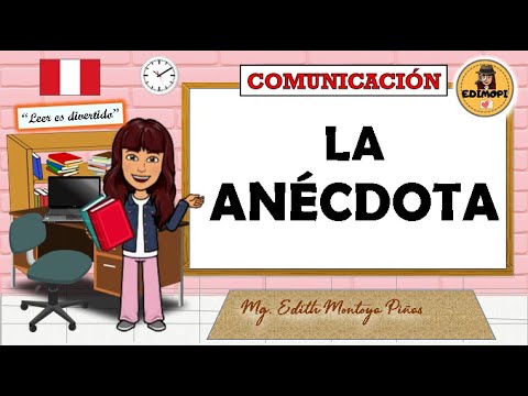¿QUÉ ES UNA ANÉCDOTA?