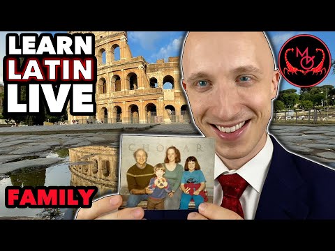 Learn Latin Live! Beginner Conversational Latin: Family