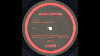 Heiko Laux - Matter Anthem (Apathism Remix) (Techno 2003)