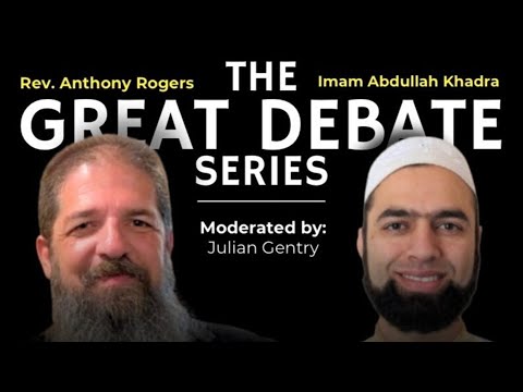 DEBATE: Did the Prophets Teach the Trinity or Tawhid? Anthony Rogers vs Sheikh Abdullah Khadra