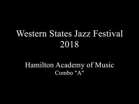 Western States Jazz Competition - Hamilton Jazz Combo A