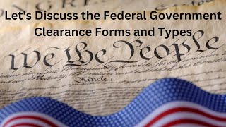 Security Clearance Forms SF86 & SF85 Overview