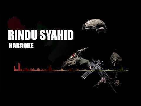 Rindu Syahid Karaoke