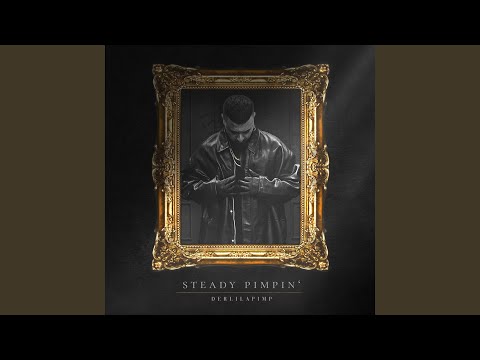 Steady Pimpin