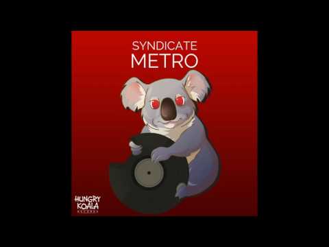 Syndicate - Metro (Original Mix)