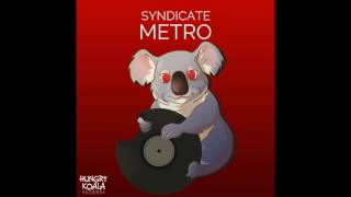 Syndicate - Metro (Original Mix)