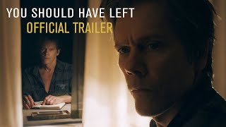 Video trailer för You Should Have Left