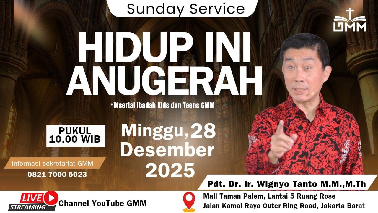 HIDUP INI ANUGERAH – Pdt. Dr. Ir. Wignyo Tanto, M.M., M.Th. (281225)