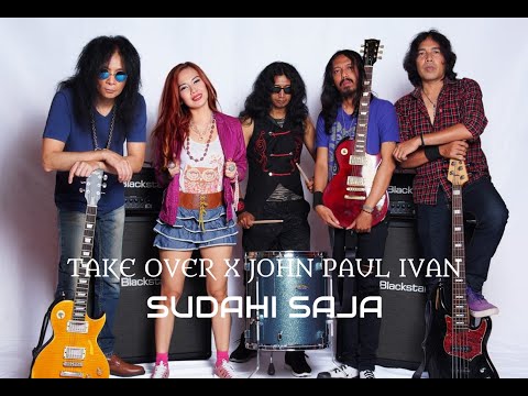 SUDAHI SAJA - TAKE OVER X JOHN PAUL IVAN (Official Video)