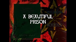 A Beautiful Prison