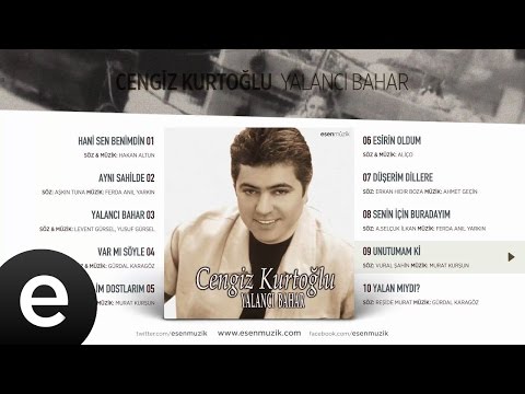 Unutamam Ki - Cengiz Kurtoğlu