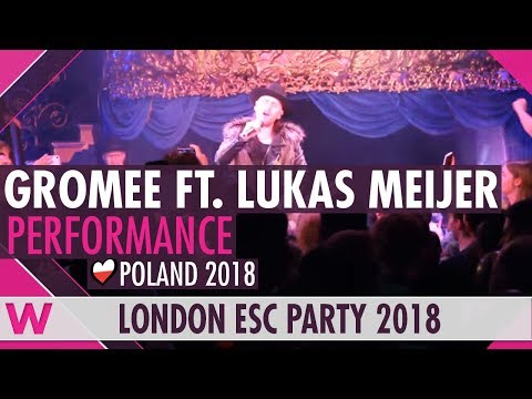 Gromee feat. Lukas Meijer "Light Me Up" (Poland 2018) LIVE @ London Eurovision Party 2018