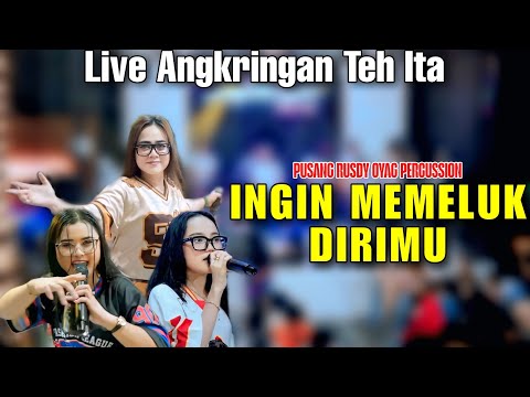 PUSANG RUSDY OYAG PERCUSSION LIVE ANGKRINGAN TEH ITA - INGIN MEMELUK DIRIMU