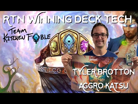Aggro Katsu by Tyler Brotton | First Place RTN Deck Tech | Team Kitchen Fable