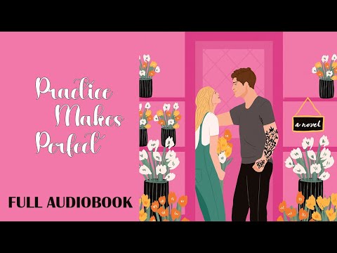 Small Town Slow Burn Romance | Practice Makes Perfect Audiobook