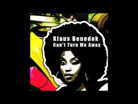 Klaus Benedek - Can't Turn Me Away // PREVIEW