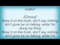 Ludacris - Keep It On The Hush Lyrics