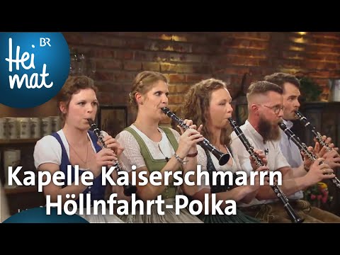 Kapelle Kaiserschmarrn: Höllnfahrt-Polka | Wirtshausmusikanten | BR Heimat - die beste Volksmusik