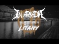IN ARKADIA - "Litany"