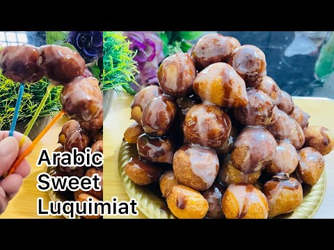 How to make Luqaimat Famous Arabic Sweet Recipe with Chocolate Topping | Arabic Sweet Dumplings