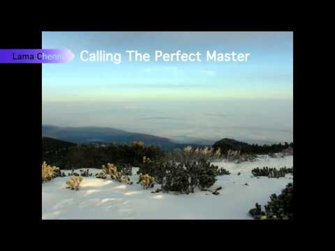 Lama Chenno - Calling The Perfect Master