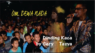 Download lagu Dinding Kaca by Gery Mahesa   Tasya Rosmala [OM. DEWA NADA] provista studio mp3