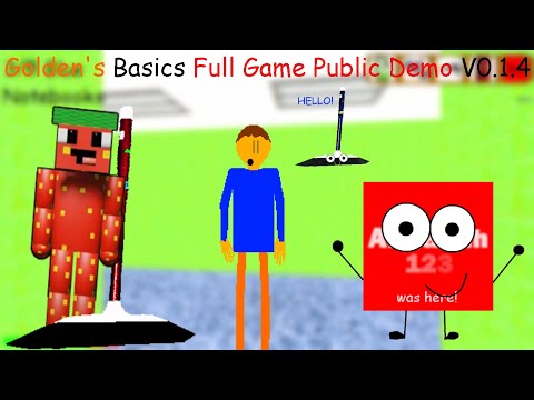 Golden's Basics Full Game Public Demo V0.1.4 - Baldi's Basics Full Game Public Demo