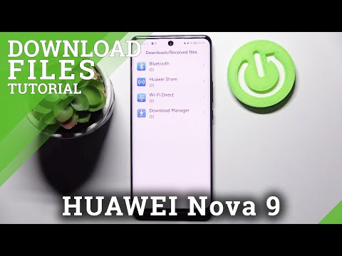 How to Locate Downloads in HUAWEI Nova 9 - Find all Downloaded Photos