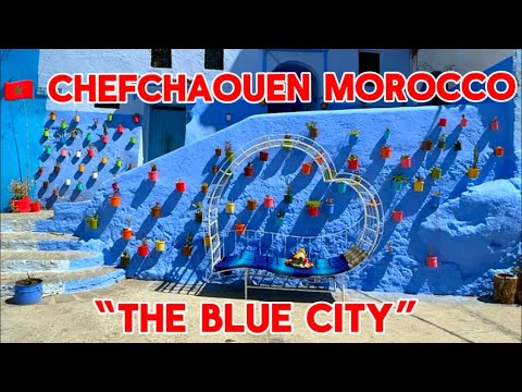🇲🇦 Chefchaouen Morocco | The Blue City , Riad & Walking Tour | 2024 |