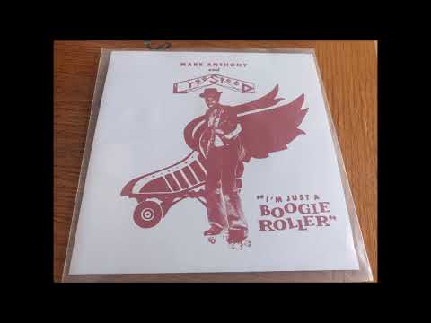 Mark Anthony & Lyte Speed - I'M JUST A BOOGIE Roller  2020 82