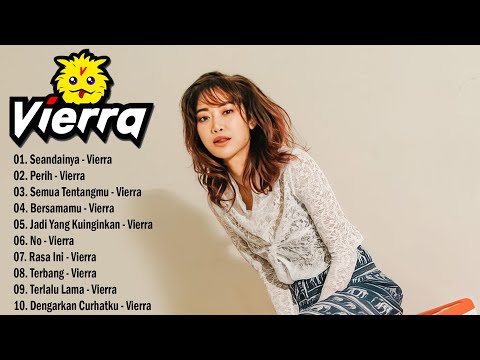 Vierra - Full Album [SMA] Terbaik & Terpopuler