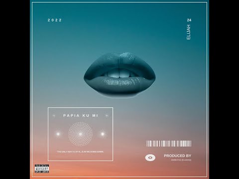 Elijah24 - Papia kumi