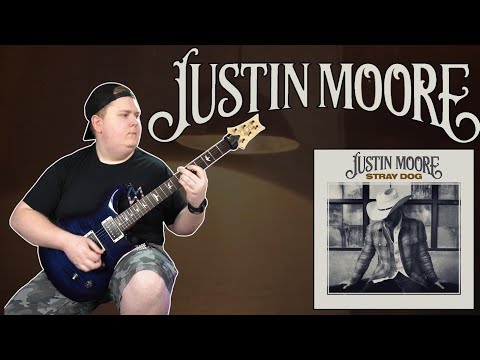 Stray Dogs - Justin Moore