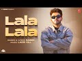 LALA LALA Official Video SABBA LADDI GILL Latest Punjabi Songs 2024