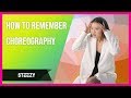 How To Remember Choreography Memorize Dance Routines EASILY Dance Tips STEEZY CO