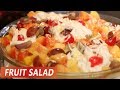 Fruit Salad | Mallika Joseph Food Tube