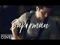 Superman - Five For Fighting (Boyce Avenue cover ...