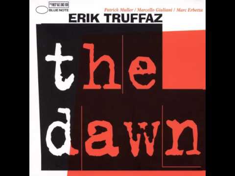Erik Truffaz - 1998 - The Dawn - 08 Free Stylin'