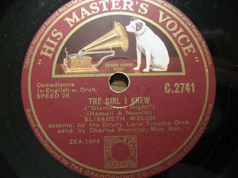 Elisabeth Welch sings 'The Girl I Knew' from Ivor Novello's 'Glamorous Night'.  HMV 78 rpm Record.