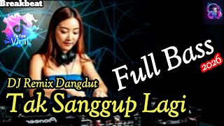 Download lagu DJ Remix Breakbeat Dangdut – I Can't Hold It Anymore X Titip Cinta Ku | Full Bass Galau Viral Tik... mp3 Download lagu DJ Remix Breakbeat Dangdut – I Can't Hold It Anymore X Titip Cinta Ku | Full Bass Galau Viral Tik... mp3