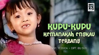 Download lagu Yessica - Kupu-Kupu Kemanakah Engkau Terbang (Waktu Ku Kecil 2) IMC RECORDS mp3 Download lagu Yessica - Kupu-Kupu Kemanakah Engkau Terbang (Waktu Ku Kecil 2) IMC RECORDS mp3