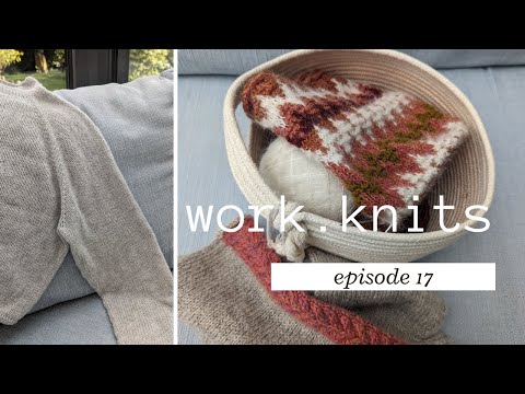 work.knits | Knitting podcast | Episode 17