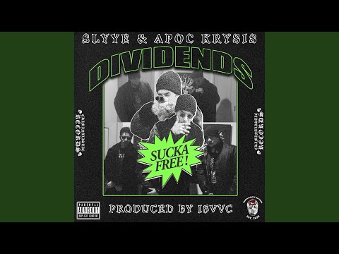 Dividends (feat. Apoc Krysis)