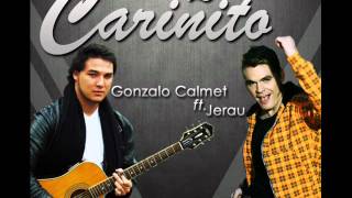 Gonzalo Calmet feat. Jerau - Dame un Cariñito