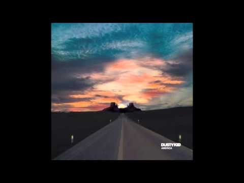 Dusty Kid - America (The Director's Cut)